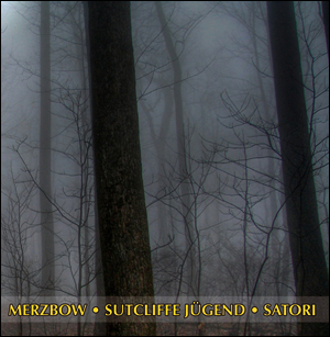 Merzbow / Sutcliffe Jügend / Satori - 'Split' CD