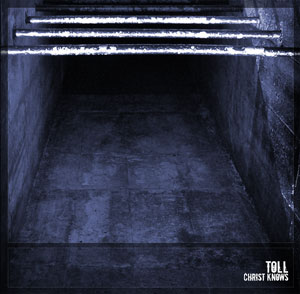 Toll Christ Knows CD