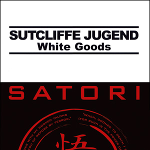 Sutcliffe Jügend / Satori - 'Japan Tour 2007' CD